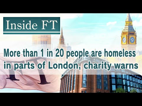 More than 1 in 20 people are homeless in parts of London, c… サムネイル