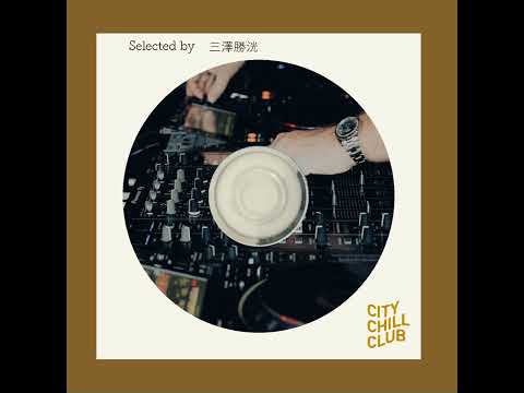 三澤勝洸 (パスピエ) 選曲 “ 真夜中の素敵なビート ” サムネイル